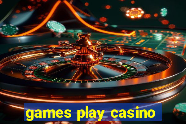 games play casino